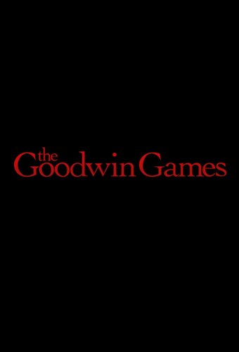 The Goodwin Games