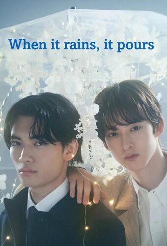 When It Rains, It Pours