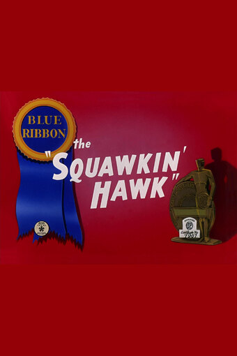 The Squawkin' Hawk