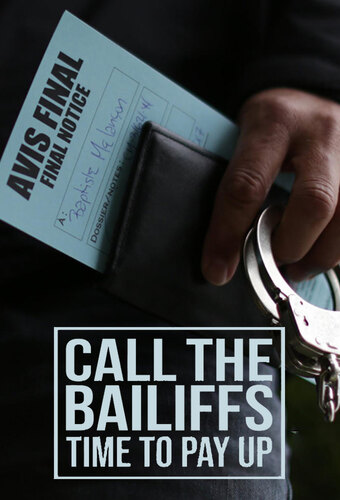 Call the Bailiffs: Time to Pay Up