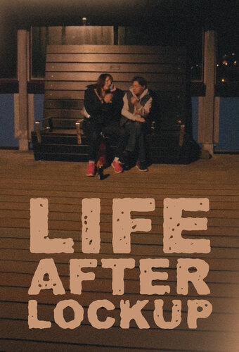Life After Lock Up