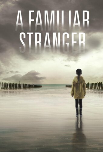 A Familiar Stranger