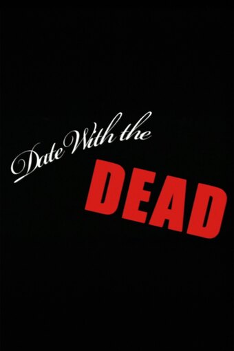 Date with the Dead
