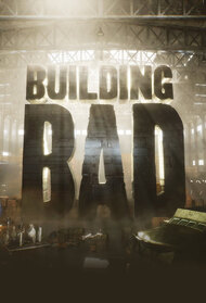 Building Bad (TV Series 2025 - Now)
