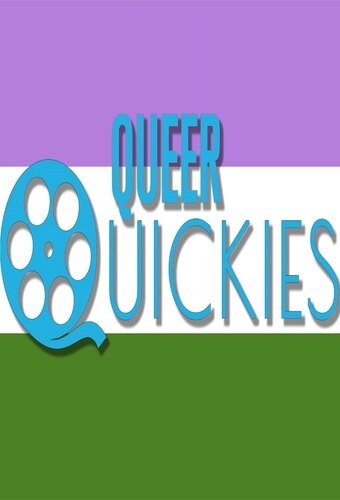 Queer Quickies