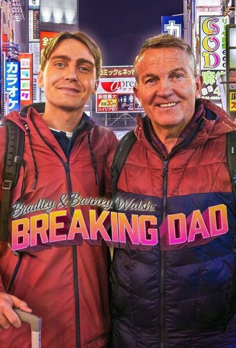 Bradley & Barney Walsh: Breaking Dad
