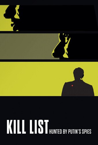 Kill List: Hunted by Putin's Spies