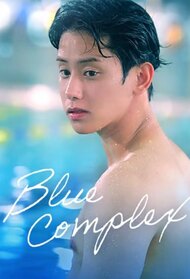 Blue Complex (TV Series 2024)