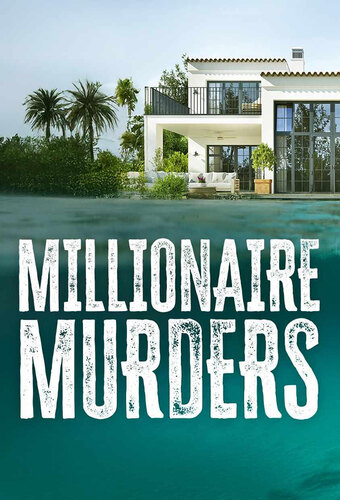 Millionaire Murders
