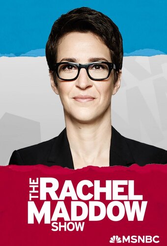 The Rachel Maddow Show