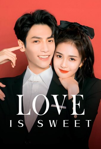Love is Sweet