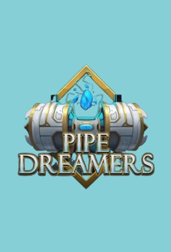 Pipe Dreamers