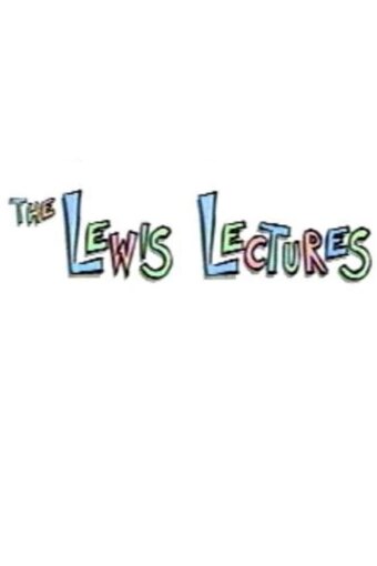 The Lewis Lectures