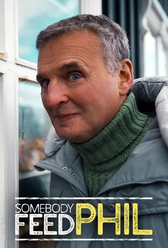 Somebody Feed Phil