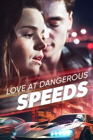 Love at Dangerous Speeds