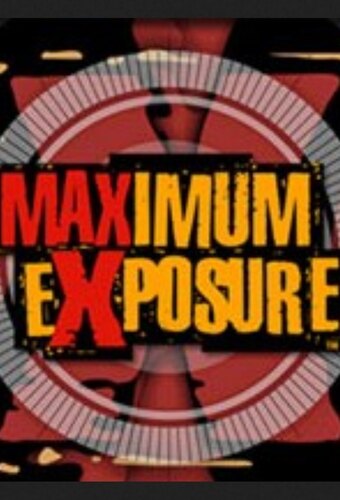 Maximum Exposure