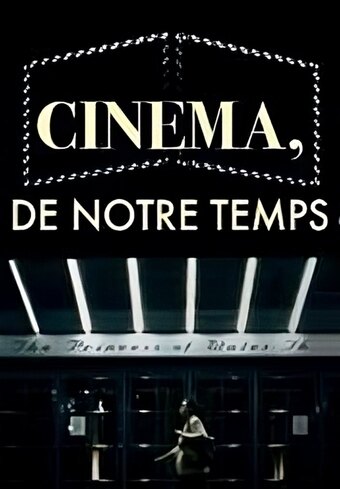 Cinéma, de notre temps