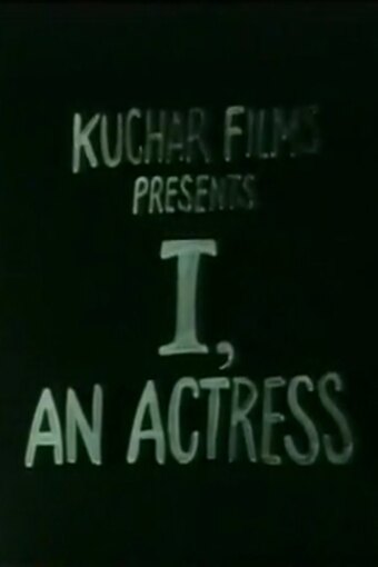 I, an Actress