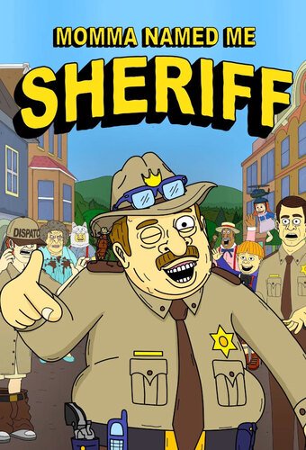 Momma Named Me Sheriff