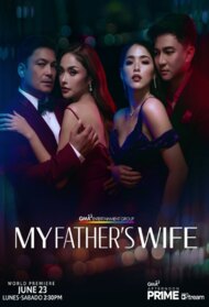 My Father's Wife (TV Series 2025)