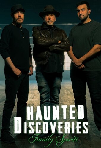Haunted Discoveries: Family Spirits