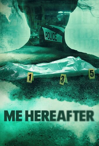 Me, Hereafter