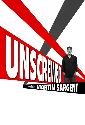 Unscrewed with Martin Sargent