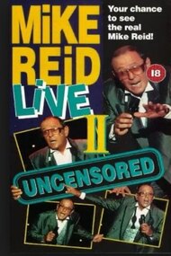 Mike Reed Entertainment Mike Reid: Live - Uncensored II (1993)