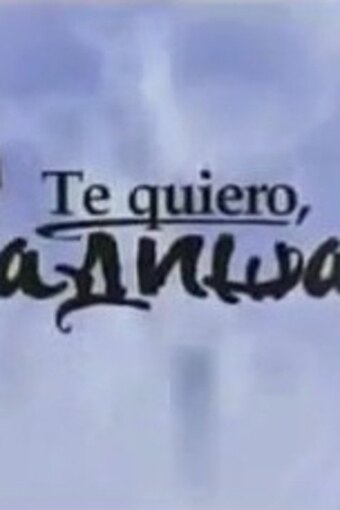 Te quiero, Radisa