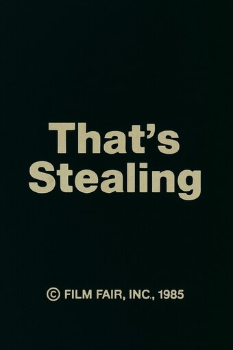 That's Stealing