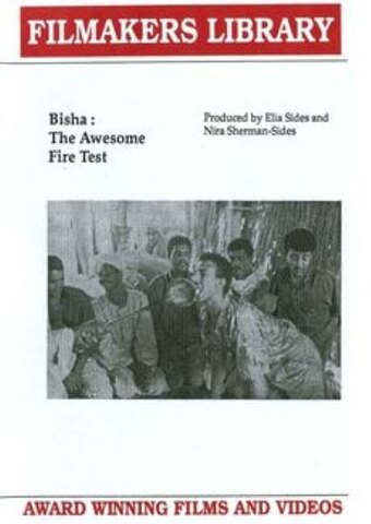 Bisha: The Awesome Fire Test