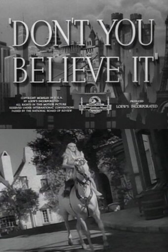 Don't You Believe It