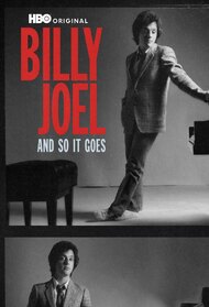 Billy Joel: And So It Goes (TV Series 2025)
