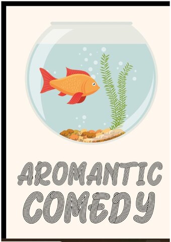 Aromantic Comedy