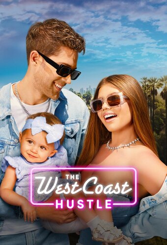 The West Coast Hustle