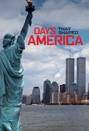 Days That Shaped America