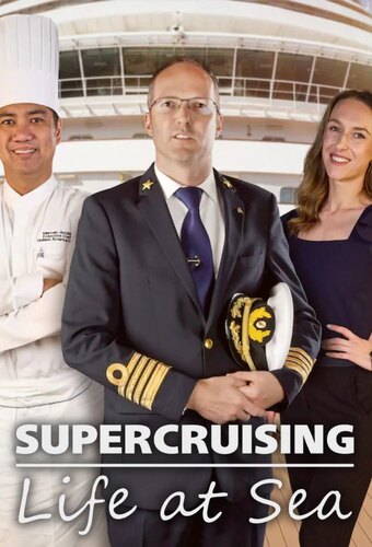Supercruising: Life at Sea