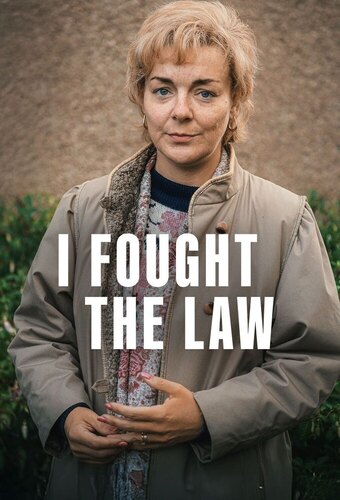I Fought the Law