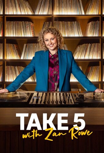 Take 5 with Zan Rowe