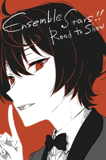 Ensemble Stars!! Road to Show!!