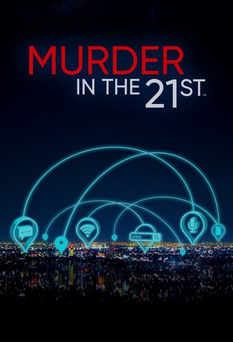 Murder in the 21st