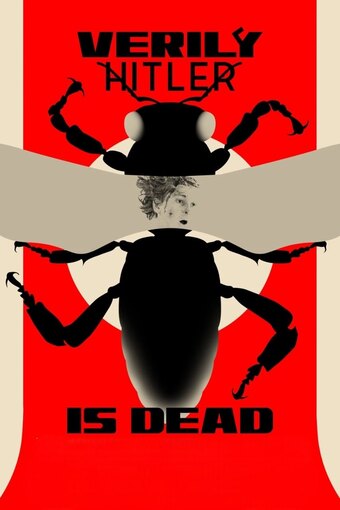 Verily Hitler Is Dead