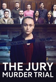 The Jury: Murder Trial (TV Series 2024 - Now)