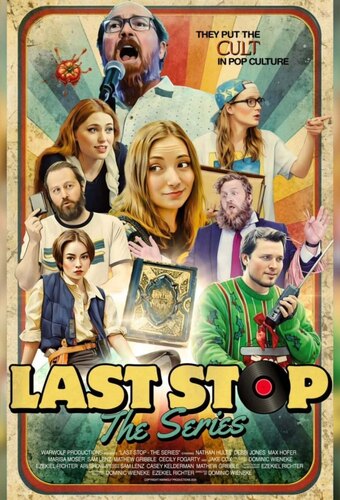 Last Stop - The Series