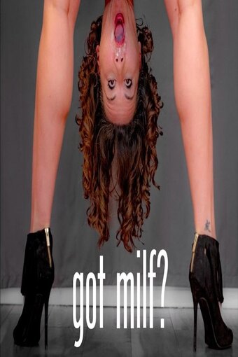 Got Milf? Sketch Comedy Special