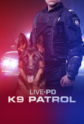 Live PD: K9 Patrol