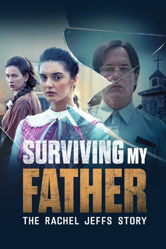 Surviving My Father: The Rachel Jeffs Story