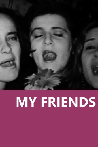 My friends