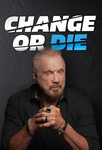 Change or Die