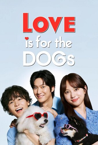 Love is for the Dogs